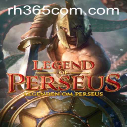 Dive into the Mystical World of LegendofPerseus with RH 365